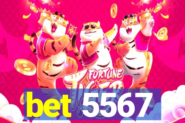 bet 5567